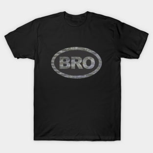 BRO T Shirt T-Shirt